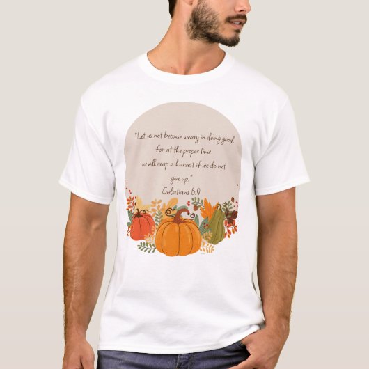 ガラテヤ人への手紙 6:9 収穫の秋 感謝のかぼちゃ Tシャツ (正面)