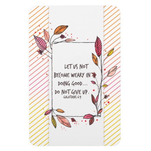 ガラテヤ6:9上に行くな与えい聖なる書物、 経典 マグネット (縦)