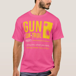 ガンコントロール定義おもしろいIガンことわざIガンCo Tシャツ