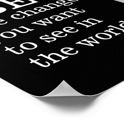 ガンジー引用文は白黒の変化である ポスター (角)