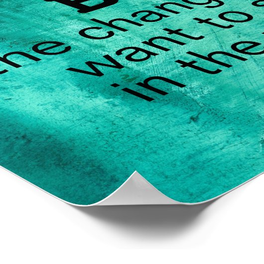 ガンジー引用文変更ポスタやる気を起こさせるー ポスター (角)