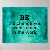 ガンジー引用文変更ポスタやる気を起こさせるー ポスター (正面)