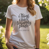 ガーデナおもしろいー植物の女性 Tシャツ