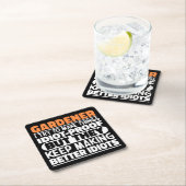 ガーデナー私は物を作ろうとするがおもしろい引用文ガーデナー スクエアペーパーコースター (インサイチュ)