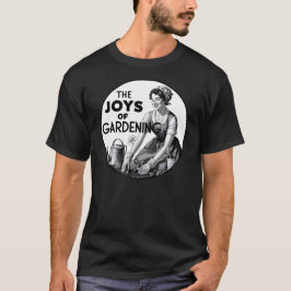 ガーデニングの喜び Tシャツ