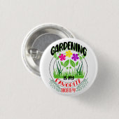 ガーデニングはお気に入りの私の趣味、植物学自然 缶バッジ (正面&裏面)