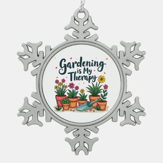 ガーデニングは私のセラピー庭園園芸植物 スノーフレークピューターオーナメント (正面)