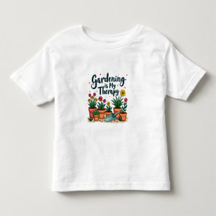 ガーデニングは私のセラピー庭園園芸植物 トドラーTシャツ