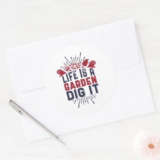 ガーデニングやる気を起こさせる引用文ライフそれを掘る庭 ラウンドシール (封筒)