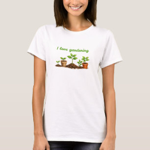 「ガーデニング大好き」植物の成長グラフィック Tシャツ