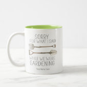 ガーデニング・ユーモアの間に私が言ったことをごめんなさいおもしろい ツートーンマグカップ (左)