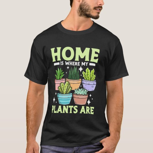 ガーデニング 植木鉢 サボテン 多肉植物 ホームは私のW Tシャツ (正面)