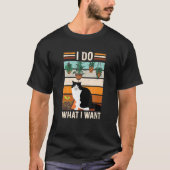 ガーデニングEe I Do I Do I What I Want Uxedo Catデザイン Tシャツ (正面)