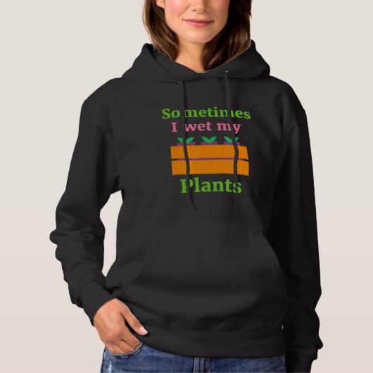 ガーデン引用文時々私の植物I植物Tee パーカ (正面)