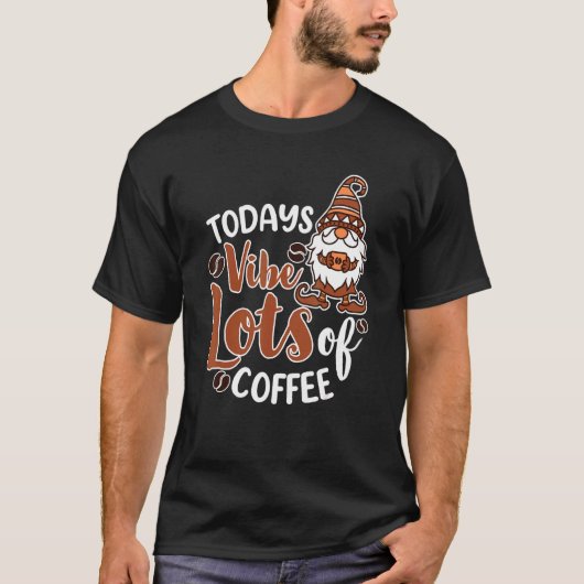 ガーデン ノームズ カフェイン中毒 庭師 バリスタ Tシャツ (正面)