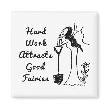 ガーデン・フェアリー：懸命の仕事は良い妖精を引き付ける
