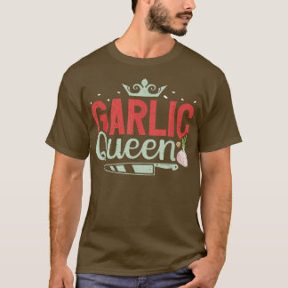 ガーリッククイーンおもしろいキッチンシェフ料理 Tシャツ