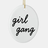 ガールギャング クール モダン フェミニスト ガールパワー スクリプト セラミックオーナメント (右)