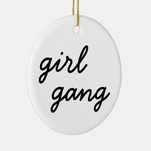 ガールギャング クール モダン フェミニスト ガールパワー スクリプト セラミックオーナメント (右)