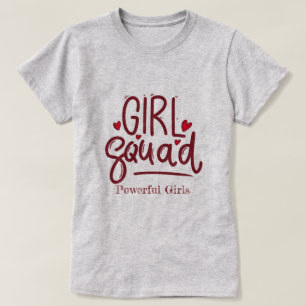 ガールスクワッド 強力な女やる気を起こさせるの子Tシャツ Tシャツ