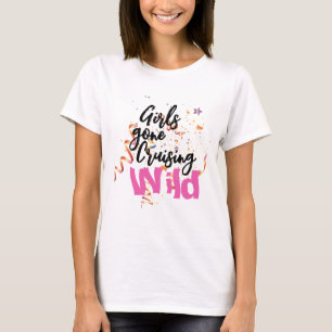 ガールズゴーンクルージング野生 Tシャツ