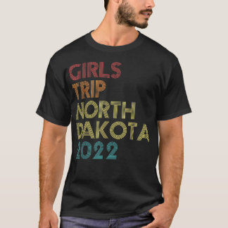 ガールズトリップ2022ノースダコタバケーションマッチングヴィン Tシャツ