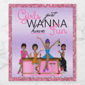 ガールズ・ジャスト・ワナ・ハヴ・ファン ブライズテート ワインラベル (シングルラベル)