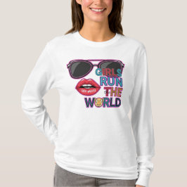 ガールズ・ラン・ザ・ワールド - ネオン・ポップアート・フェミニスト・スタイル Tシャツ
