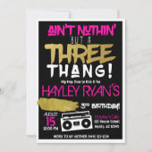 ガールズ ain't nuthin but a Three Thang ヒップホップパーティー3歳 招待状 (正面)
