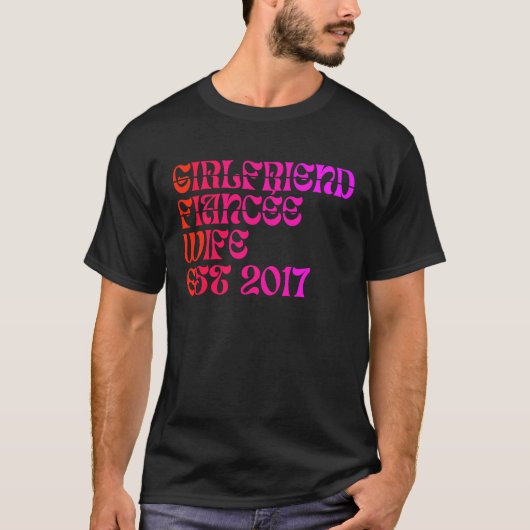 ガールフレンド婚約妻エスト結婚2017年の記念日 Tシャツ (正面)