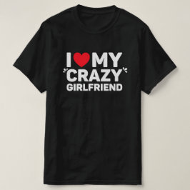 ガールフレンド熱狂するのTシャツが大好き Tシャツ