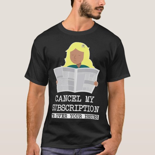 ガール読のサブスクリプションのキャンセル私はあなたの上にいる Tシャツ (正面)