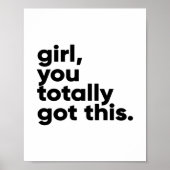 ガール、お前は完全にこ得れ |感動的引用文 ポスター (正面)