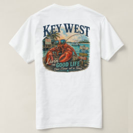 キイウェストで素敵な暮らしを Tシャツ