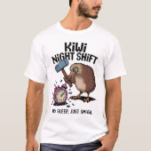 キウイのナイトシフト – 寝ないで、スマッシュ! Tシャツ (正面)