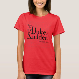 キエルダー公Tシャツ Tシャツ