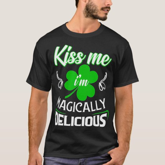 キスおもしろい私イムマジカルに美味しいSt patricks Tシャツ (正面)