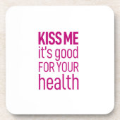 キスお前の健康に良い。 コースター (正面)