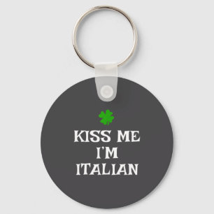 キスして 私はイタリア人 セントパトリックデー アイルランド おもしろい キーホルダー