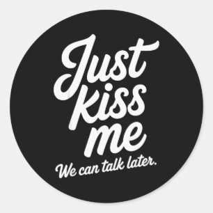 キスだけでいい 後で話そう ロマンティックバレンタイン ラウンドシール
