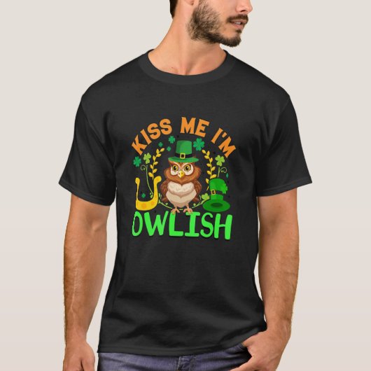 キスの私はOwlish Owlish Owlusk Shamrock St Patrick's Da Tシャツ (正面)