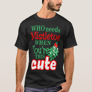キスはマステルーンよりあなたのキュートさ Christmas f Tシャツ