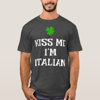 キスミーイムイタリアンSt patricks dayアイリッシュイタリア Tシャツ