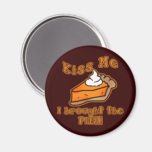 キスミー私はパイ休日の饗宴デザインをもたらした マグネット (正面/裏面)