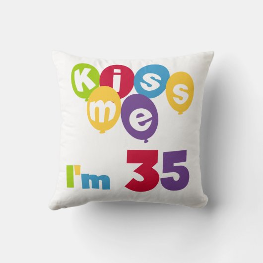 キスミー私は35の誕生日TシャツとGIfts クッション (裏面)