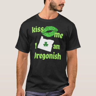 キスミーI Mオレゴニッシュオレゴンプライドオレゴニアシャーマー Tシャツ