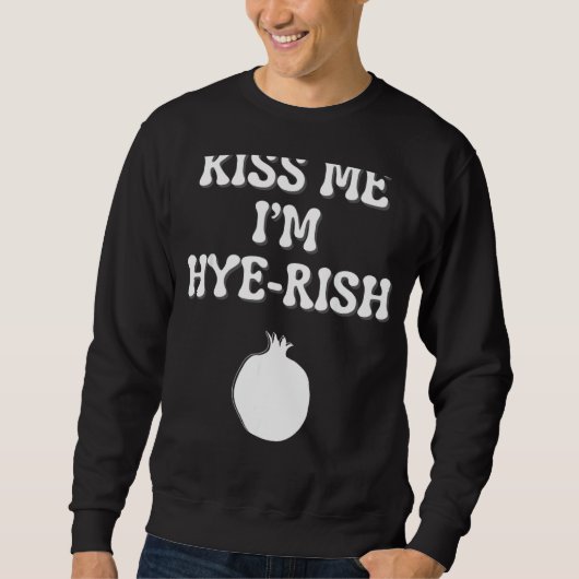 キスミーI'm Hyerish (Irish)アルメニアSt patricksD スウェットシャツ (正面)