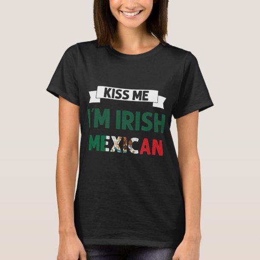 キスメアイムアイリッシュメキシコ国旗St patricks dayシール Tシャツ (正面)