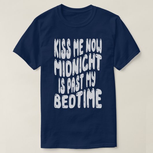 キス今ミッドナイトアイズ過去マイベッドタイム Tシャツ (デザイン正面)