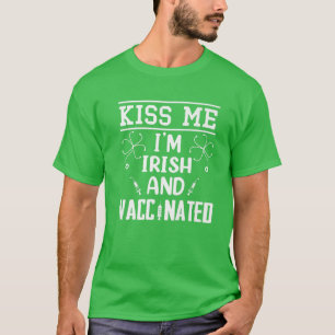 キス私はアイルランド人で、予防接種された聖パトリックの日 Tシャツ